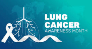 Lung Cancer Awareness Month 2025